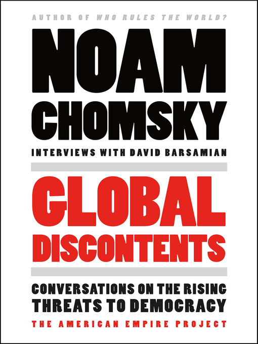 Title details for Global Discontents by Noam Chomsky - Available